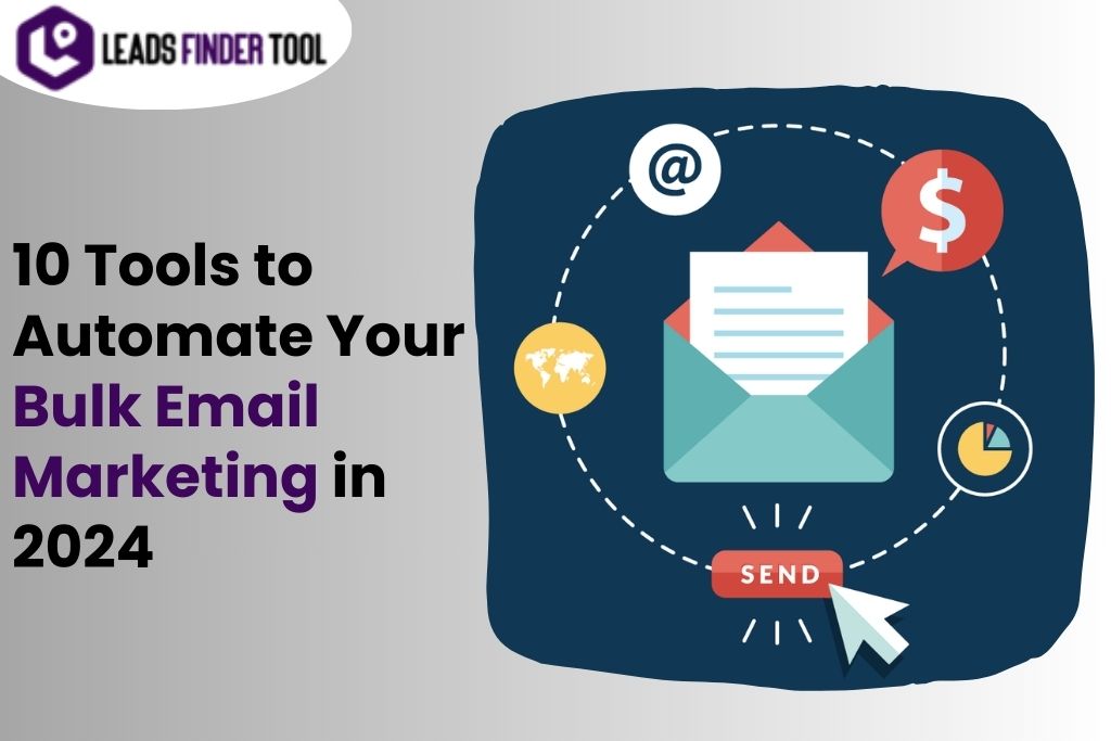 10 Tools to Automate Your Bulk Email Marketing in 2024