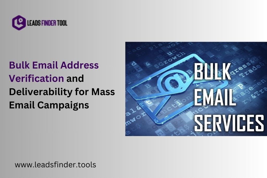 Bulk Email Address Verification and Deliverability for Mass Email Campaigns