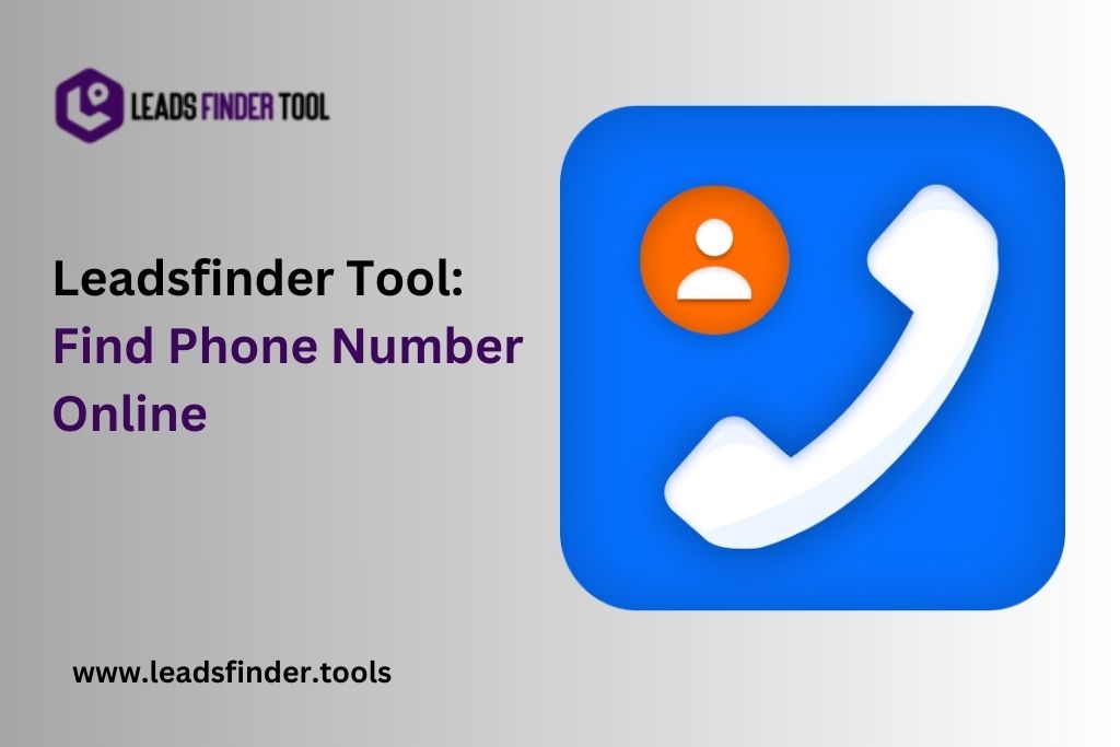 Leads finder Tool: Find Phone Number Online