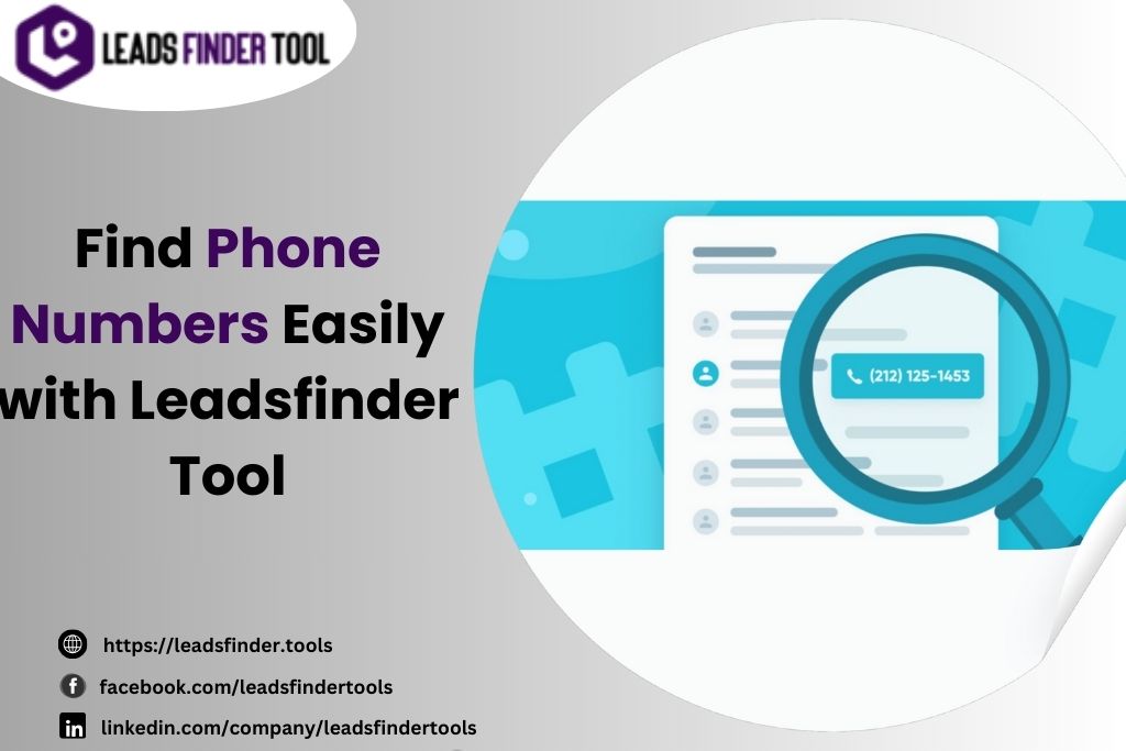 Find Phone Numbers Easily with Leadsfinder Tool