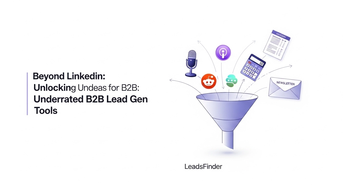 B2B Lead Generation Ideas: Beyond LinkedIn, Unexpected Channels You’re Missing Out On